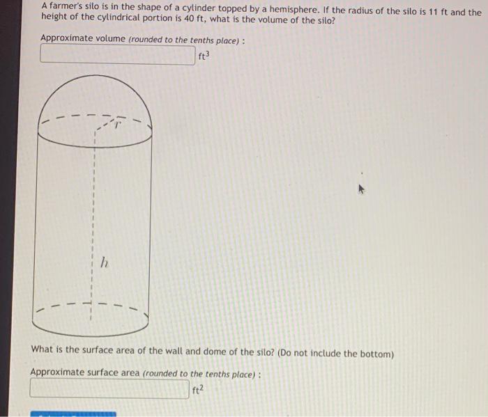 Solved A farmer's silo is in the shape of a cylinder topped