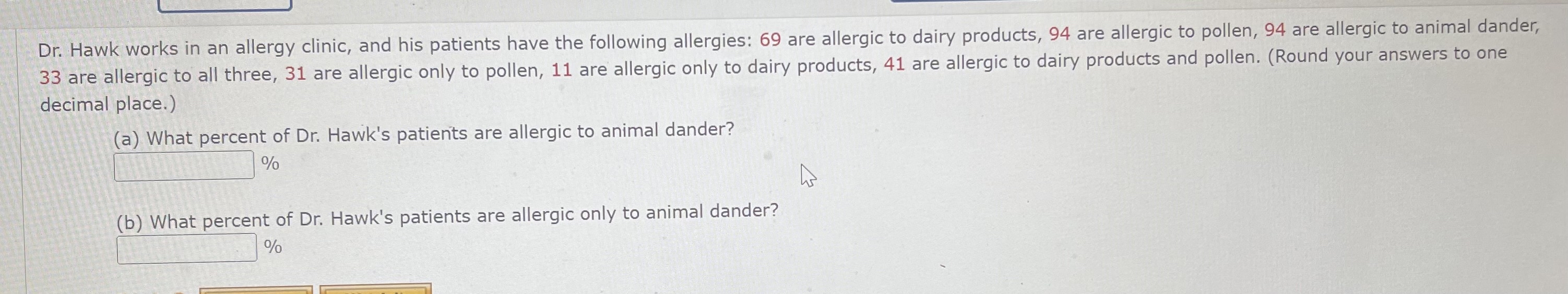 Solved Dr. ﻿Hawk works in an allergy clinic, and his | Chegg.com