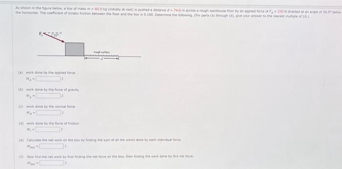 [Solved]: As shawn in the figure belewy a box of mass m=60.
