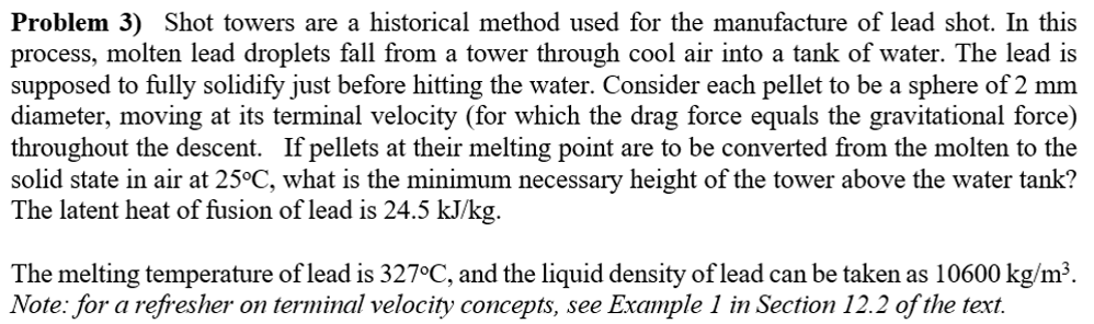 Solved Problem 3) Shot towers are a historical method used | Chegg.com