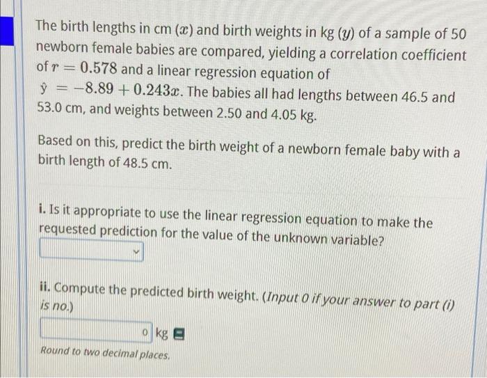Solved The birth lengths in cm (x) and birth weights in kg | Chegg.com