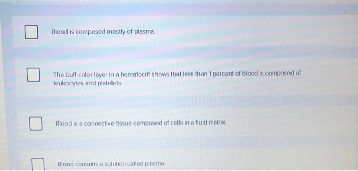 Solved Which of the following statements about blood are | Chegg.com