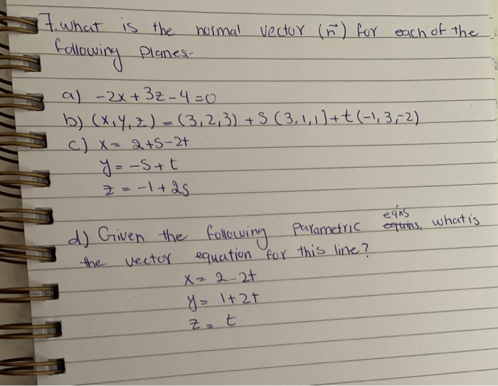 Solved 7 What Is The Normal Vector N For Each Of The F Chegg Com