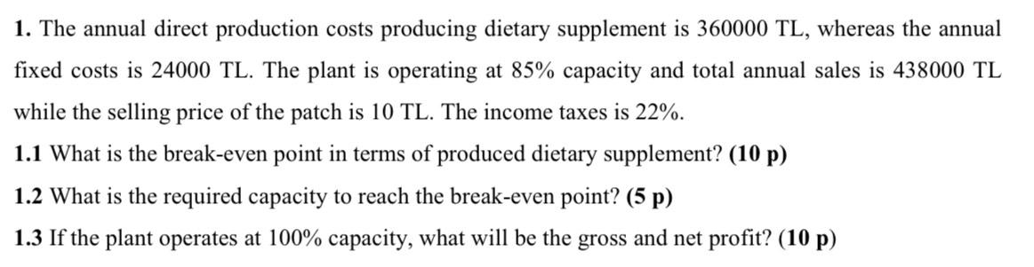 Solved The annual direct production costs producing dietary | Chegg.com