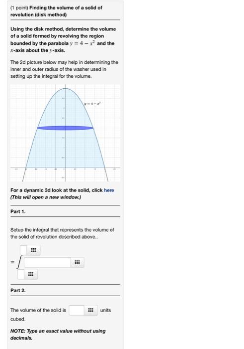 Solved (1 point) Finding the volume of a solid of revolution | Chegg.com