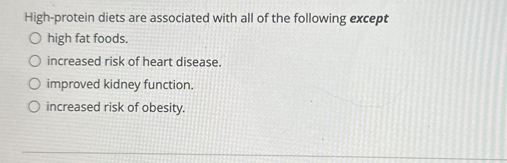 Solved High-protein diets are associated with all of the | Chegg.com