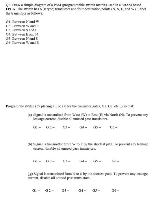 Q2. Draw a simple diagram of a PSM (programmable | Chegg.com