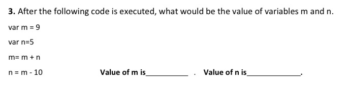 Solved 3. After the following code is executed, what would | Chegg.com