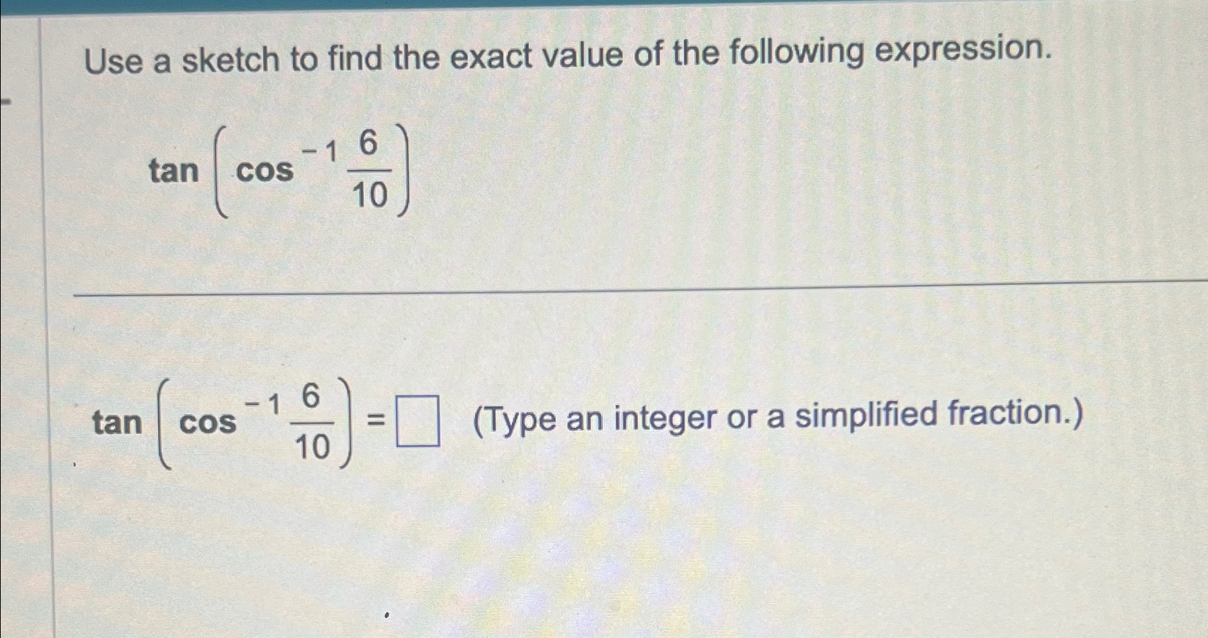 Solved Use a sketch to find the exact value of the following | Chegg.com