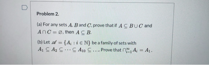 Solved Problem 2. (a) For any sets A. B and C. prove that if | Chegg.com