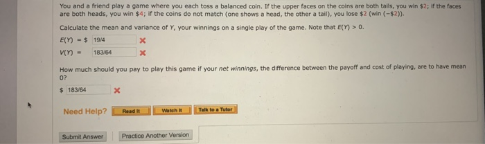 Solved You And A Friend Play A Game Where You Each Toss A | Chegg.com