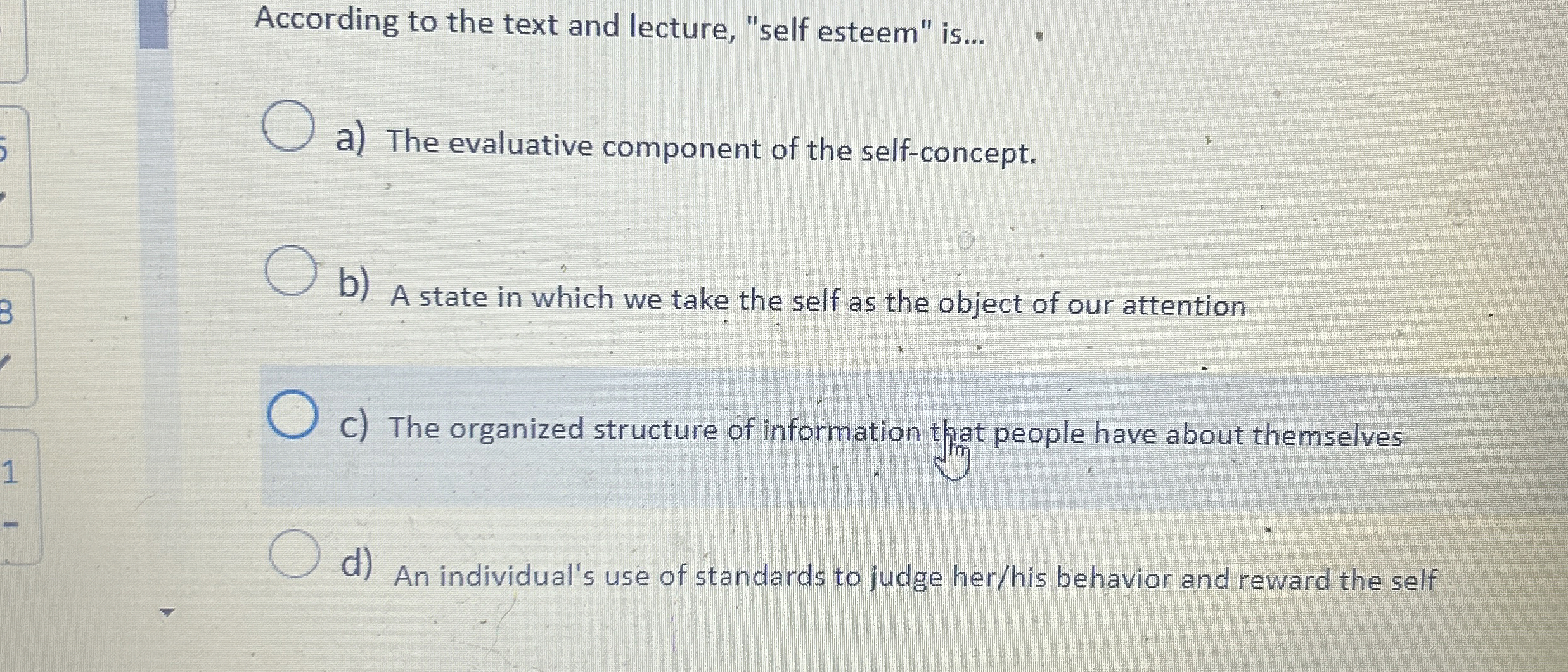 Solved According to the text and lecture, "self esteem" | Chegg.com