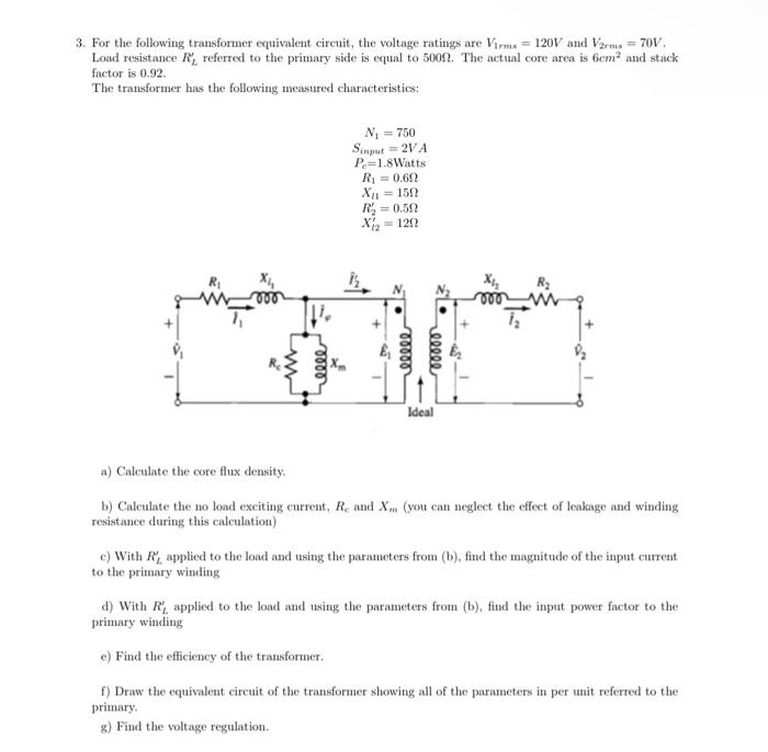 Solved 3. For the following transformer equivalent circuit,