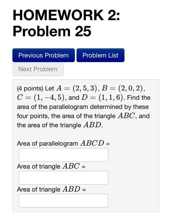 Solved HOMEWORK 2: Problem 25 (4 points) Let | Chegg.com
