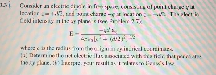 Solved 3.31 Consider an electric dipole in free space, | Chegg.com