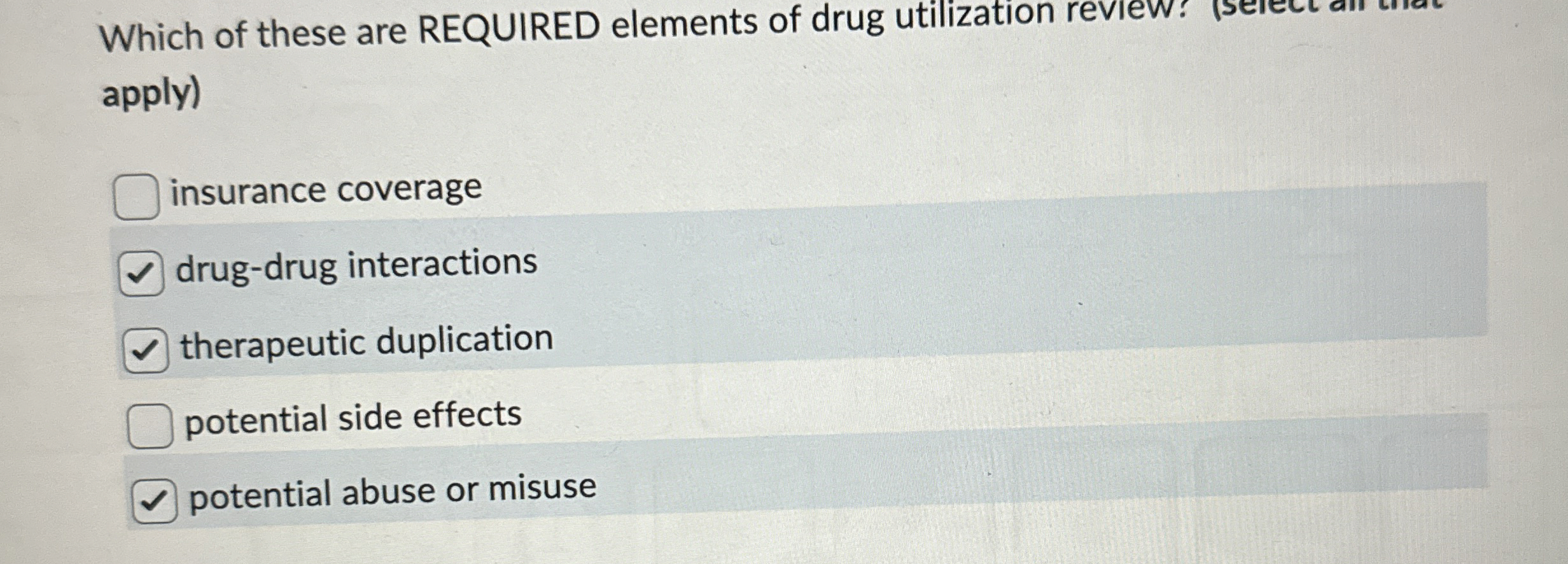 Solved Which of these are REQUIRED elements of drug | Chegg.com