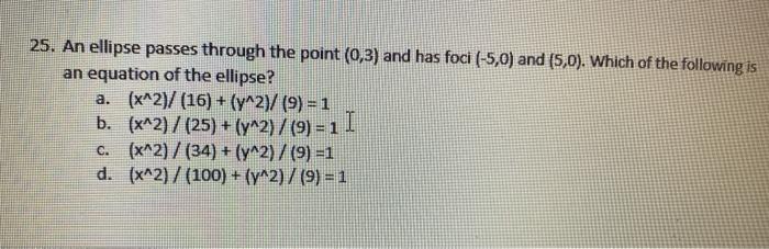 Solved 25 An Ellipse Passes Through The Point 0 3 And Has Chegg Com