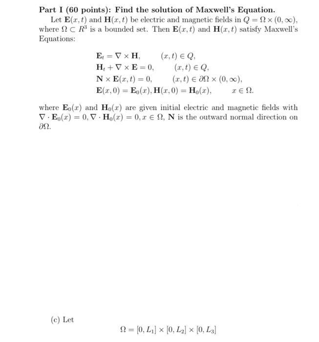 Solved Part I 60 Points Find The Solution Of Maxwells