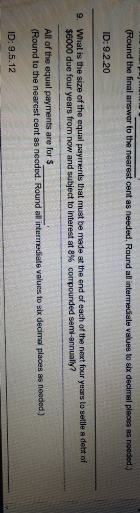Solved Round The Final Answer To The Nearest Cent As Chegg