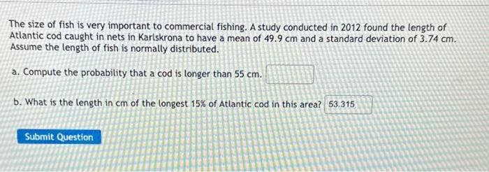 Solved The size of fish is very important to commercial | Chegg.com