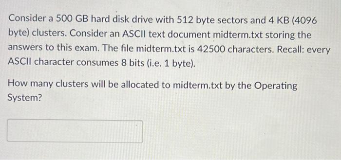 Solved Consider a 500 GB hard disk drive with 512 byte | Chegg.com