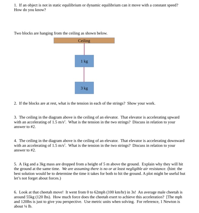 Solved 1 If An Object Is Not In Static Equilibrium Or Dy