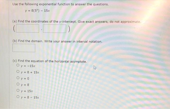 Solved Use The Following Exponential Function To Answer The | Chegg.com