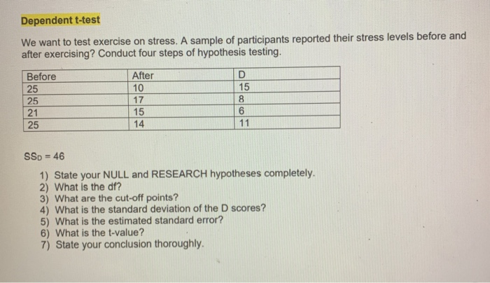 Solved Dependent t-test We want to test exercise on stress. | Chegg.com