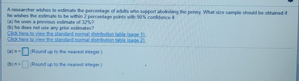 Solved A researcher wishes to estimate the percentage of | Chegg.com