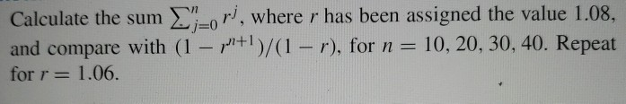 Solved Calculate the sum {}-or), where r has been assigned | Chegg.com