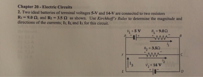 Solved Chapter 20 - Electric Circuits 2. Two ideal batteries | Chegg ...