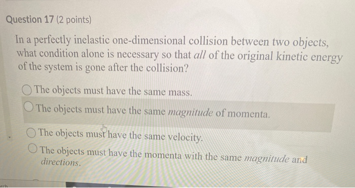 Solved Question 17 (2 points) In a perfectly inelastic | Chegg.com