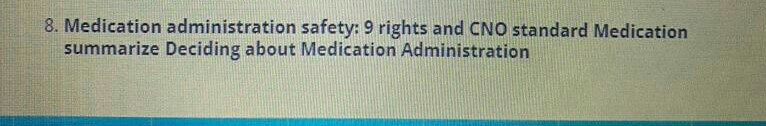 rights of medication administration cno