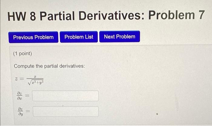 Solved HW 8 Partial Derivatives: Problem 7 Previous Problem | Chegg.com