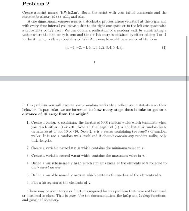 Solved Problem 2 Create a script named 'HW2p2.m'. Begin the | Chegg.com
