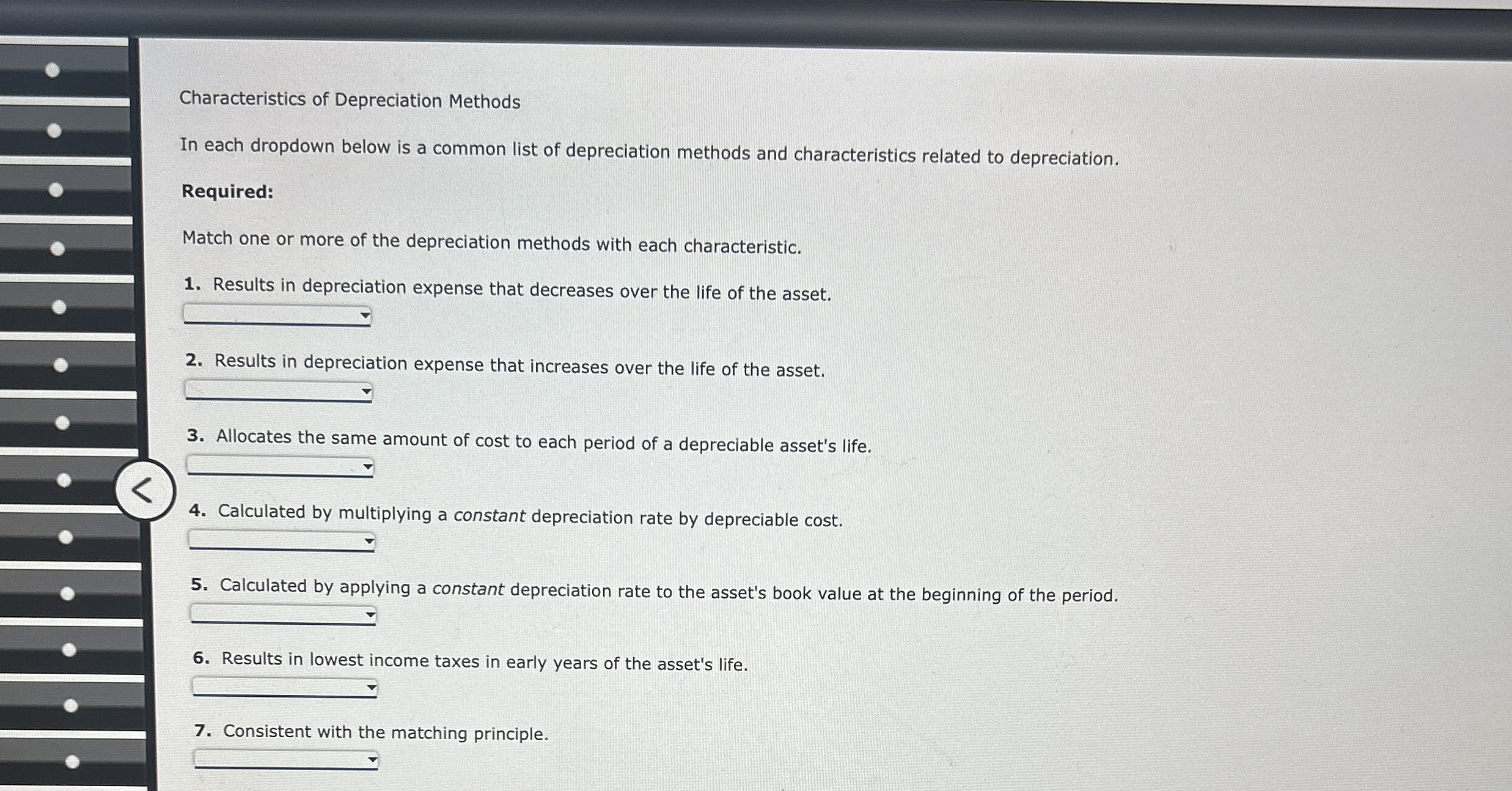 Solved Characteristics of Depreciation MethodsIn each