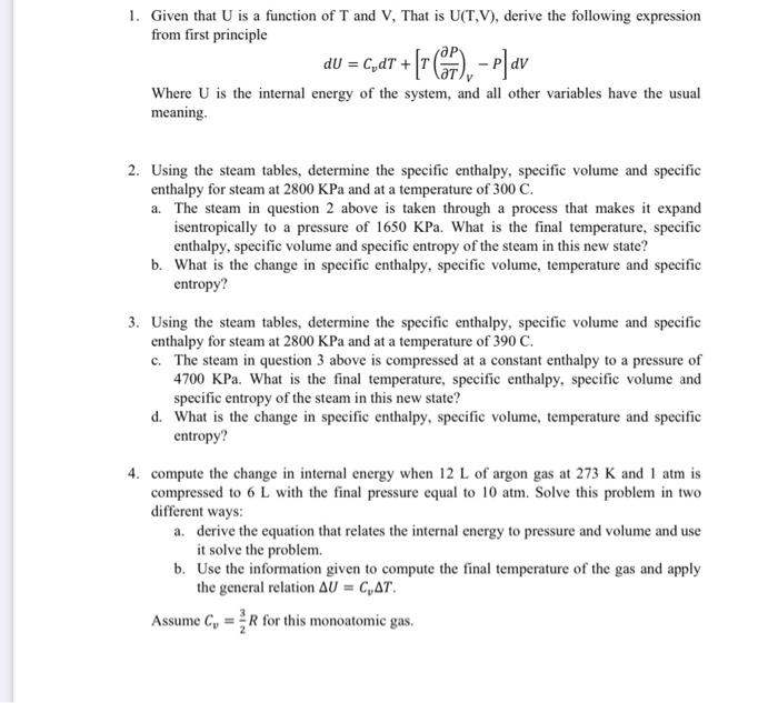 Solved 1. Given that U is a function of T and V, That is | Chegg.com