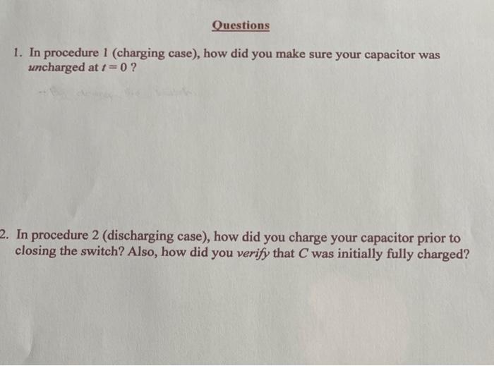 Solved Questions 1. In procedure 1 (charging case), how did | Chegg.com