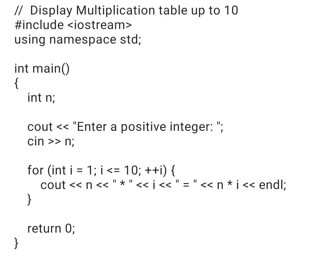 Solved // Display Multiplication table up to 10 #include | Chegg.com