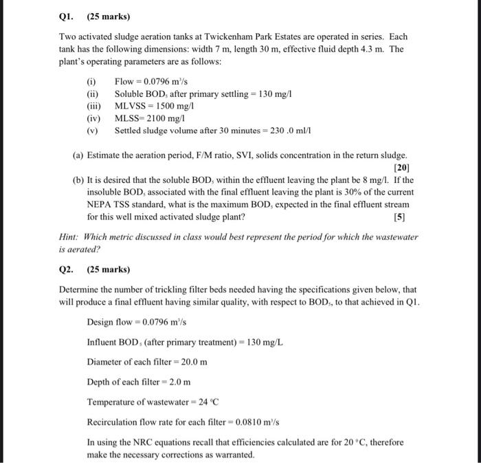 Solved Q1. (25 marks) Two activated sludge aeration tanks at | Chegg.com