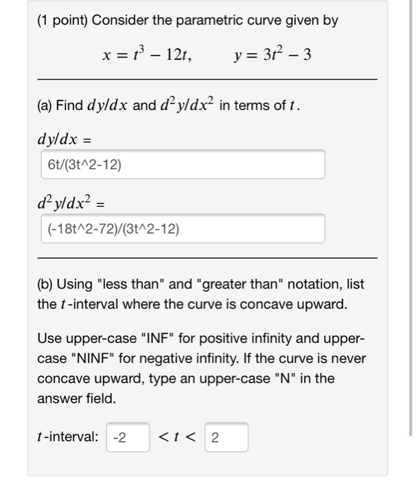 Solved (1 point) Consider the parametric curve given by x = | Chegg.com