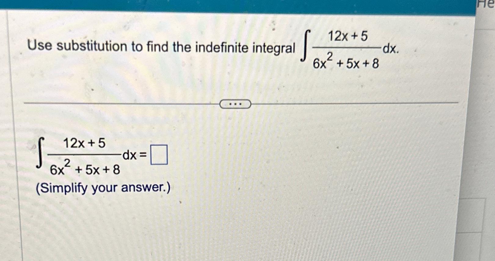Solved Use substitution to find the indefinite integral | Chegg.com