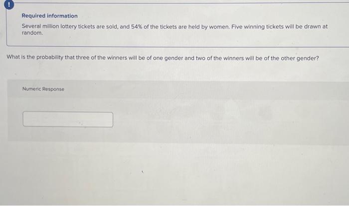 Solved Required Information Several Million Lottery Tickets Chegg Com