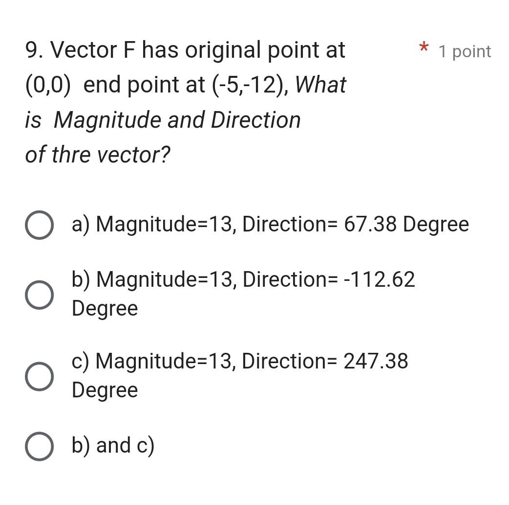 Solved 9. Vector F has original point at 1 point (0,0) end | Chegg.com