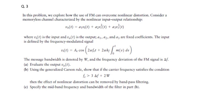 Solved Q.3 In this problem, we explore how the use of FM can | Chegg.com
