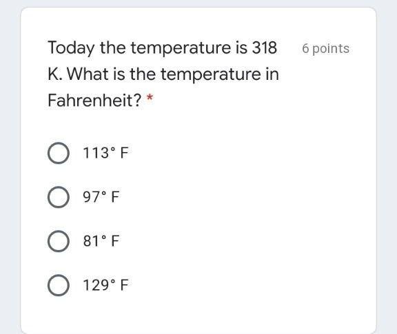 Solved 6 points Today the temperature is 318 K. What is the | Chegg.com