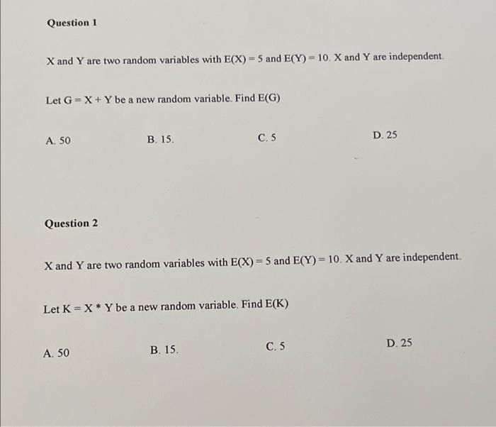Solved Question 1 X and Y are two random variables with E(X) | Chegg.com