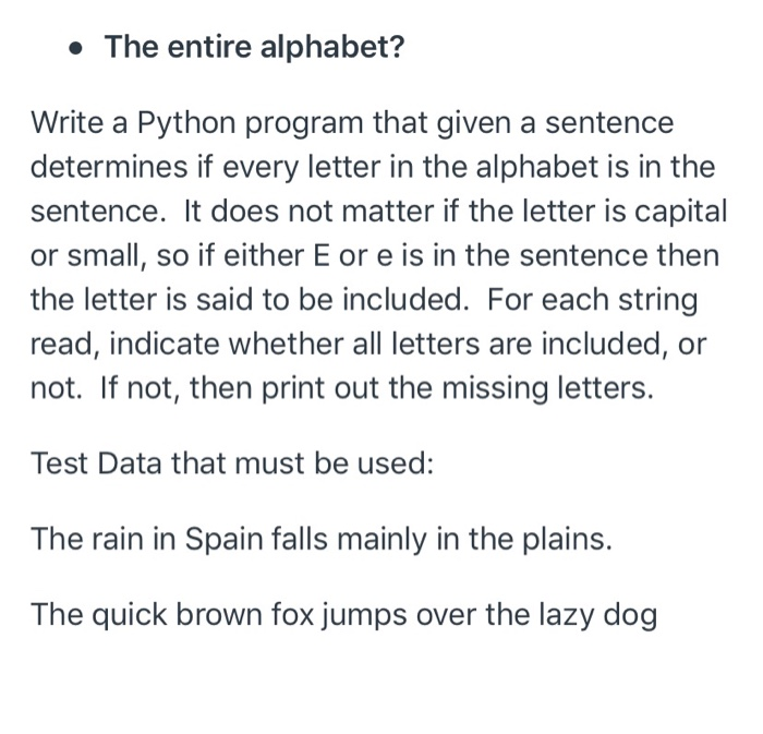 A sentence that uses all the letters of the alphabet Solved The Entire Alphabet Write A Python Program That Chegg Com