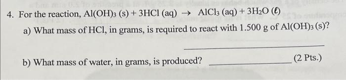 Solved 4. For the reaction, Al(OH)3( | Chegg.com