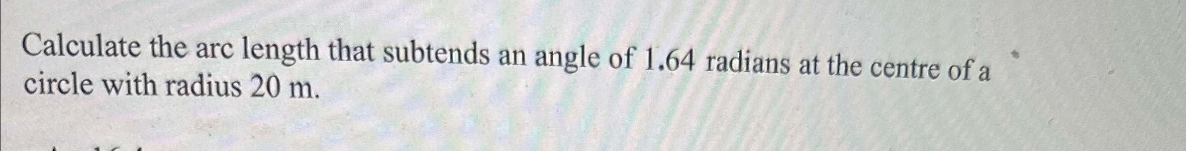 Solved Calculate the arc length that subtends an angle of | Chegg.com